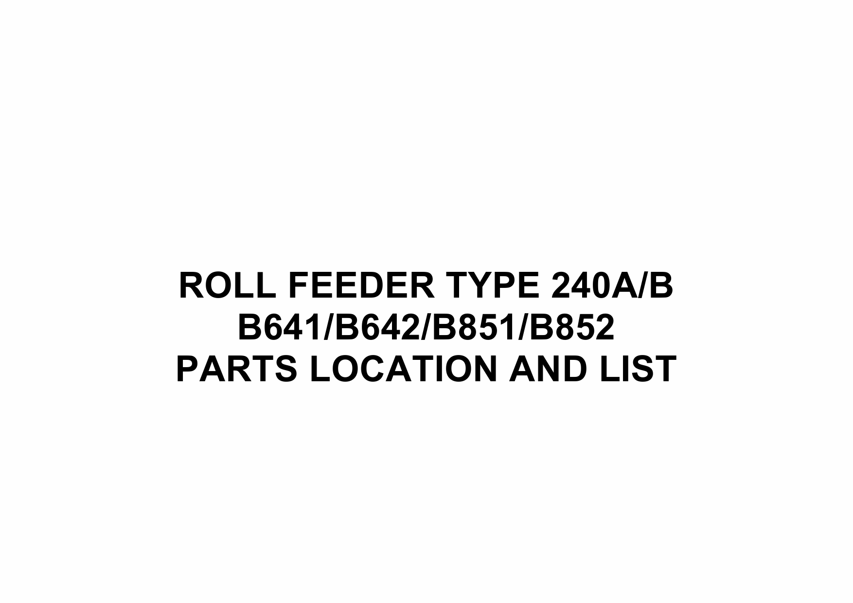 RICOH Options B641 B642 B851 B852 ROLL-FEEDER-TYPE-240A-B Parts Catalog PDF download-1